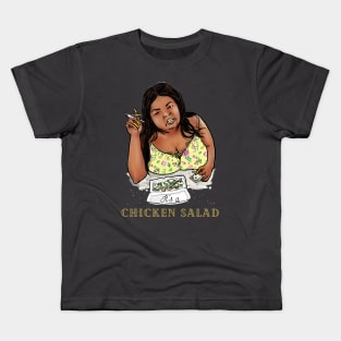 its a chicken salad Kids T-Shirt